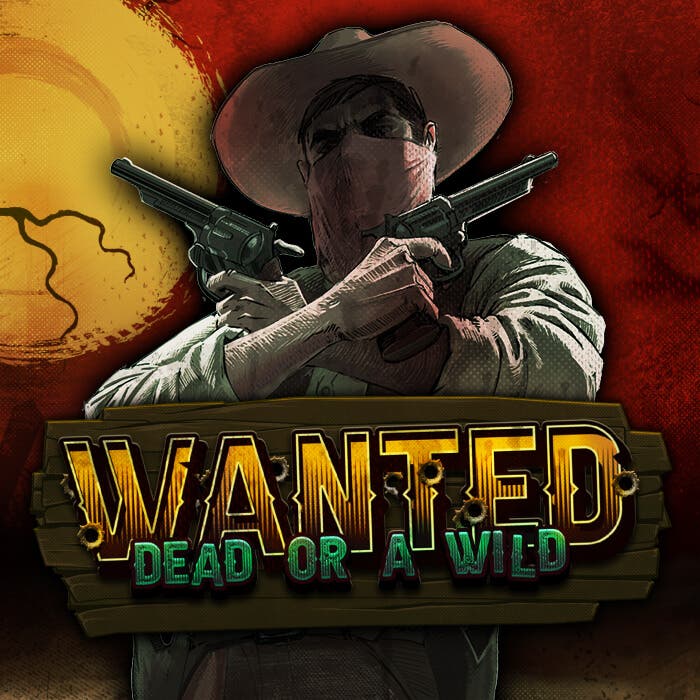 Wanted Dead or a Wild