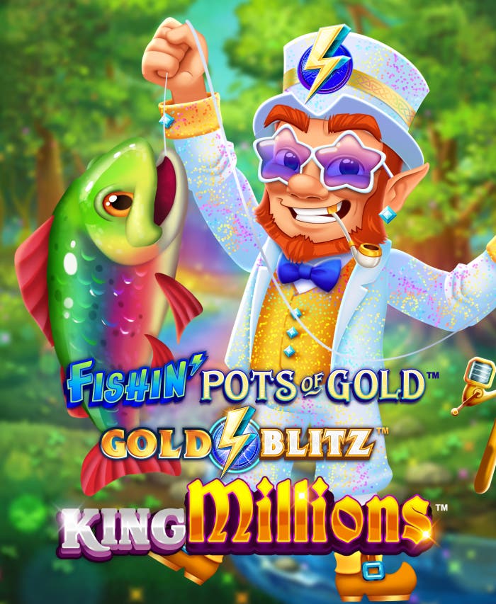 Fishin' Pots of Gold: Gold Blitz King Millions