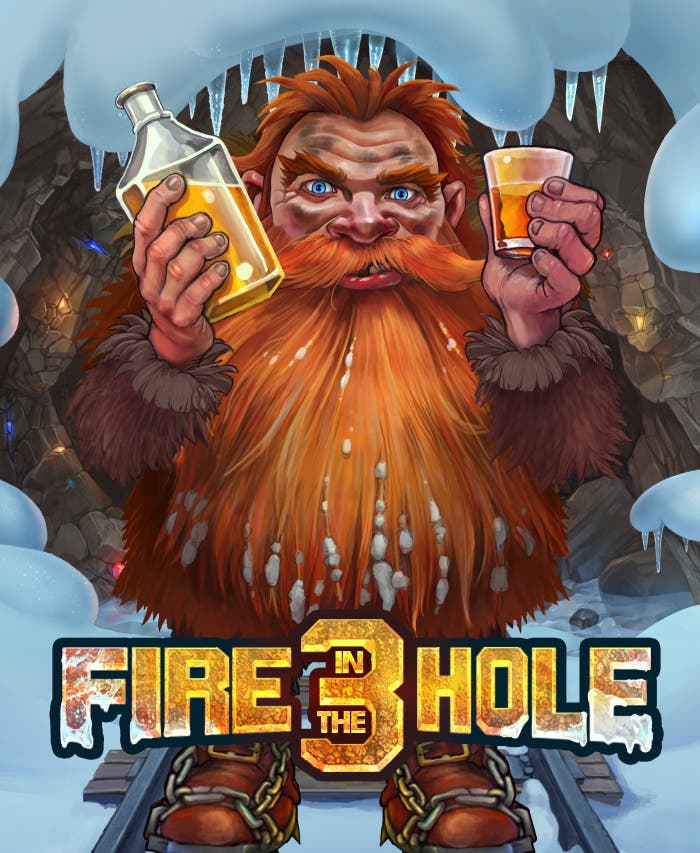 Fire In The Hole 3