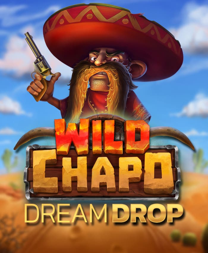 Wild Chapo Dream Drop
