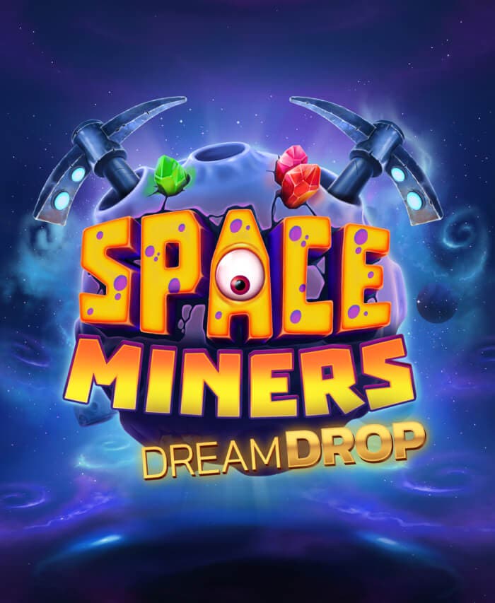 Space Miners Dream Drop