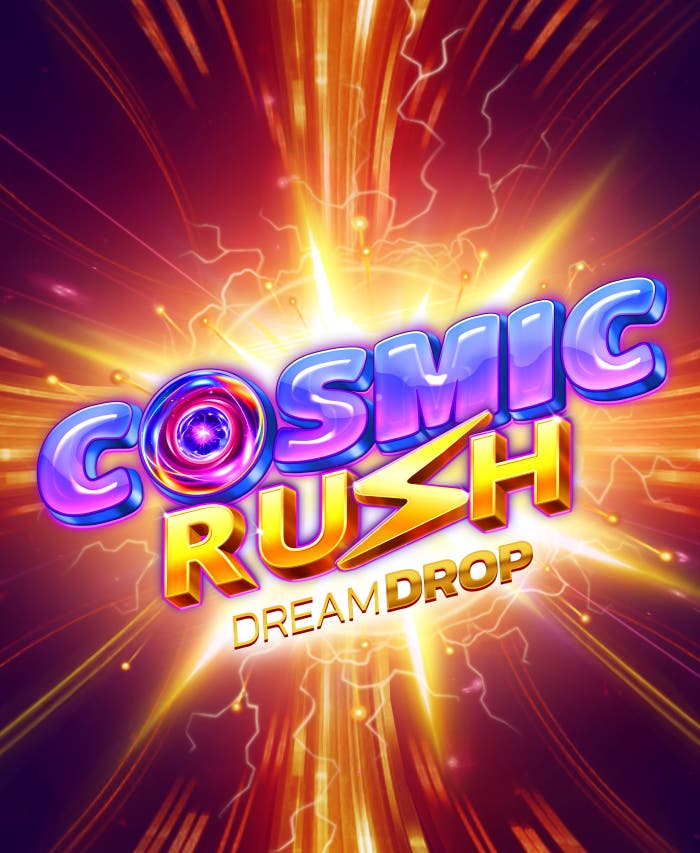 Cosmic Rush Dream Drop