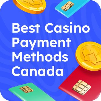 Image Highlighting the Best Casino Payment Options in Canada
