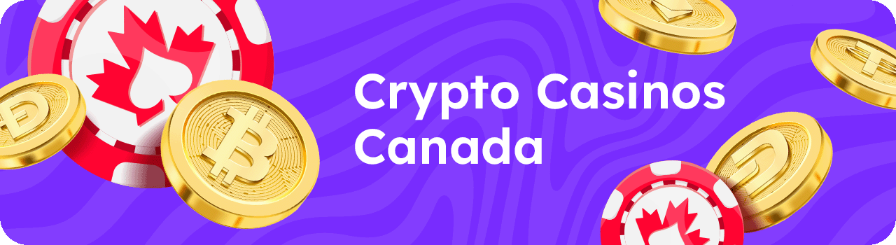 Crypto Casinos Canada BUREAU Crypto Casinos Canada BUREAU