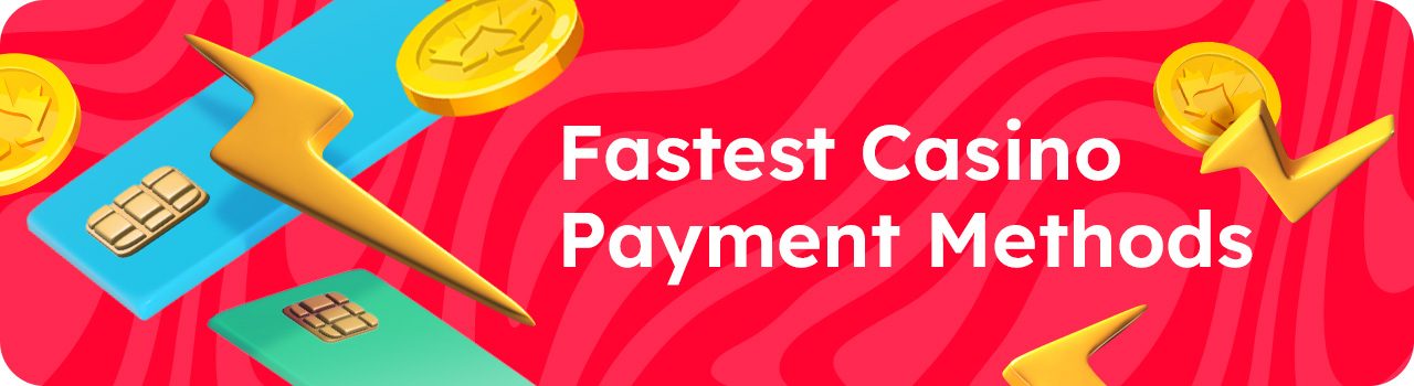 {15} Fastest Casino Payment Options - Mobile Graphic in English