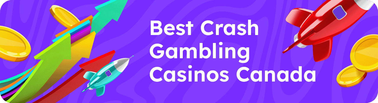 {11} Top Crash Gambling Casinos in Canada - DESKTOP