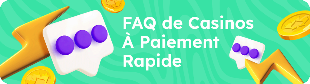 Faq de paiement rapides Faq de paiement rapides