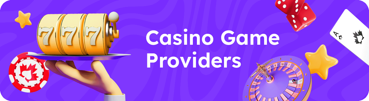 Casino Game Providers DESKTOP Casino Game Providers DESKTOP